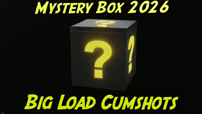Mystery Box 2026 with 60 big load cumshots!!